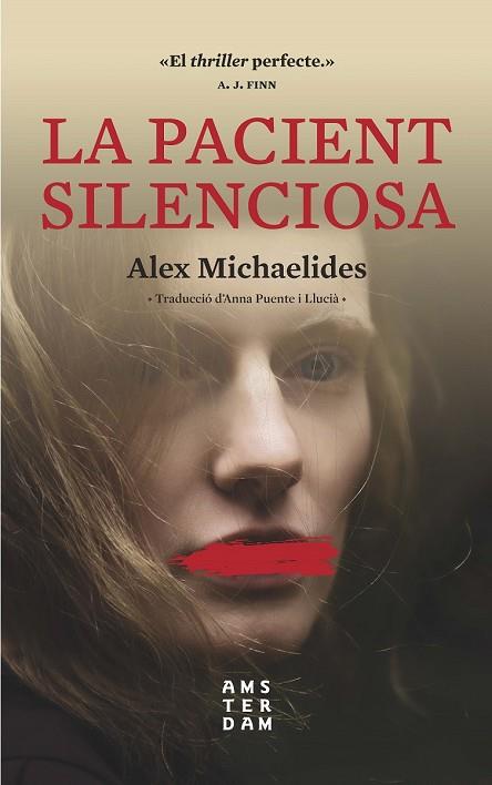 LA PACIENT SILENCIOSA | 9788417918033 | MICHAELIDES,ALEX | Libreria Geli - Librería Online de Girona - Comprar libros en catalán y castellano