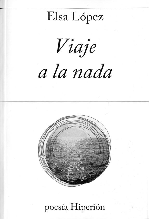 VIAJE A LA NADA | 9788490020715 | LÓPEZ,ELSA | Libreria Geli - Librería Online de Girona - Comprar libros en catalán y castellano