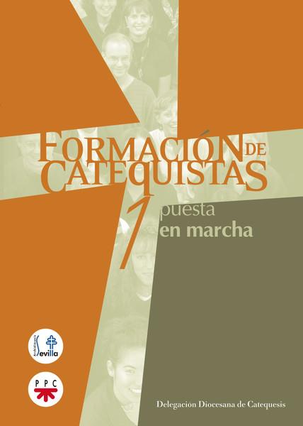 FORMACION DE CATEQUISTAS.PUESTA EN MARCH | 9788428823746 | Llibreria Geli - Llibreria Online de Girona - Comprar llibres en català i castellà