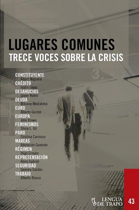 LUGARES COMUNES.TRECE VOCES SOBRE LA CRISIS | 9788483811924 | A.A.D.D. | Llibreria Geli - Llibreria Online de Girona - Comprar llibres en català i castellà