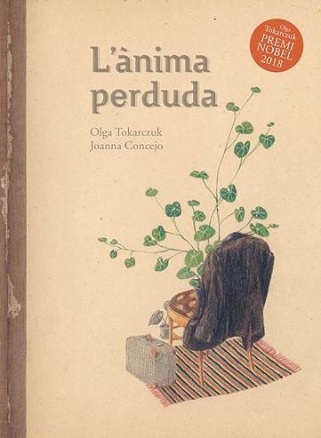 L'ÀNIMA PERDUDA | 9788416817610 | TOKARCZUK,OLGA | Libreria Geli - Librería Online de Girona - Comprar libros en catalán y castellano