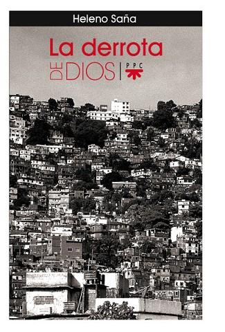 LA DERROTA DE DIOS | 9788428822046 | SAÑA,HELENO | Llibreria Geli - Llibreria Online de Girona - Comprar llibres en català i castellà