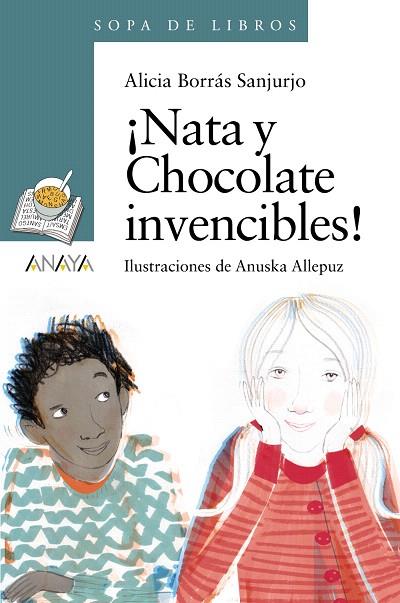 NATA Y CHOCOLATE INVENCIBLES! | 9788467861358 | BORRÁS SANJURJO,ALICIA/ALLEPUZ,ANUSKA (IL) | Llibreria Geli - Llibreria Online de Girona - Comprar llibres en català i castellà