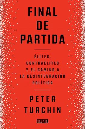 FINAL DE PARTIDA | 9788419399083 | TURCHIN,PETER | Libreria Geli - Librería Online de Girona - Comprar libros en catalán y castellano