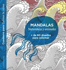 MANDALAS.NATURALEZA Y ANIMALES | 9788418473609 | ÉDITIONS LAROUSSE | Libreria Geli - Librería Online de Girona - Comprar libros en catalán y castellano