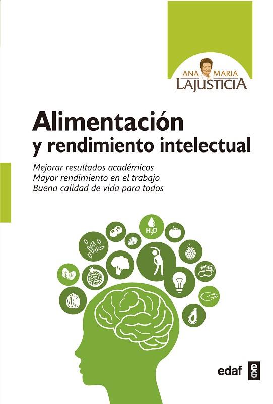 ALIMENTACIóN Y RENDIMIENTO INTELECTUAL | 9788441437944 | LAJUSTICIA,ANA MARÍA | Libreria Geli - Librería Online de Girona - Comprar libros en catalán y castellano