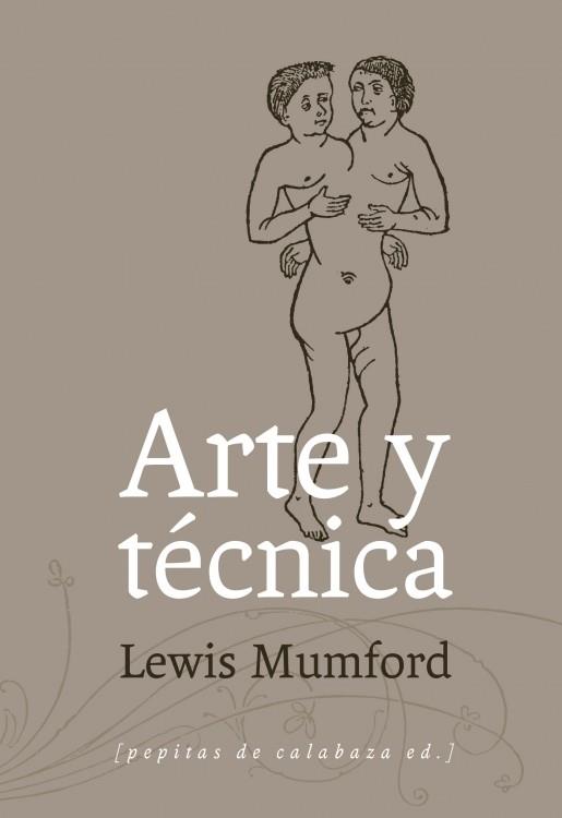 ARTE Y TÉCNICA | 9788415862246 | MUMFORD,LEWIS | Libreria Geli - Librería Online de Girona - Comprar libros en catalán y castellano