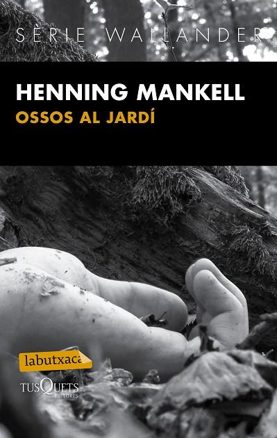 OSSOS AL JARDÍ | 9788483839430 | MANKELL,HENNING  | Libreria Geli - Librería Online de Girona - Comprar libros en catalán y castellano