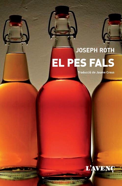EL PES FALS | 9788416853007 | ROTH,JOSEPH | Libreria Geli - Librería Online de Girona - Comprar libros en catalán y castellano