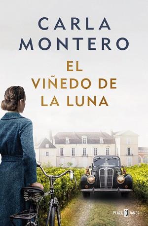 EL VIÑEDO DE LA LUNA | 9788401029752 | MONTERO,CARLA | Libreria Geli - Librería Online de Girona - Comprar libros en catalán y castellano