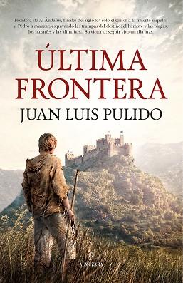 ÚLTIMA FRONTERA | 9788411318129 | PULIDO BEGINES,JUAN LUIS | Llibreria Geli - Llibreria Online de Girona - Comprar llibres en català i castellà