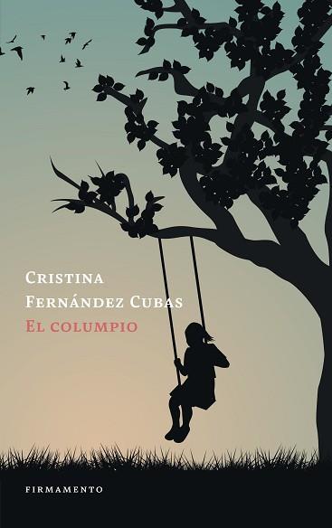 EL COLUMPIO | 9788412698138 | FERNÁNDEZ CUBAS,CRISTINA | Libreria Geli - Librería Online de Girona - Comprar libros en catalán y castellano