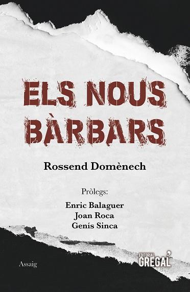 ELS NOUS BÀRBARS | 9788417660017 | DOMÈNECH,ROSSEND | Libreria Geli - Librería Online de Girona - Comprar libros en catalán y castellano