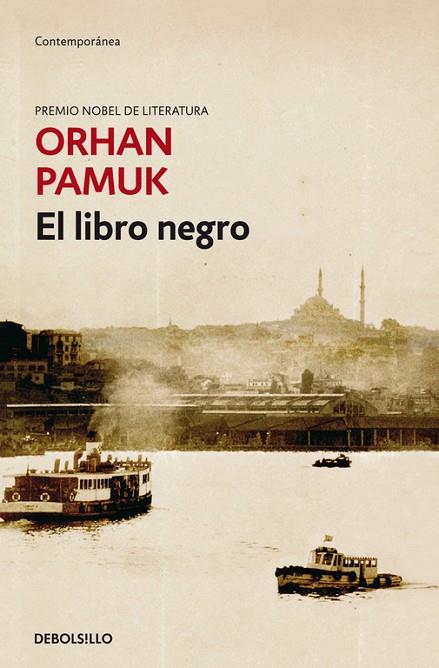 EL LIBRO NEGRO | 9788484504559 | PAMUK,ORHAN | Libreria Geli - Librería Online de Girona - Comprar libros en catalán y castellano