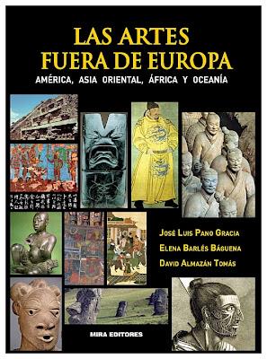 LAS ARTES FUERA DE EUROPA.AMÉRICA,ASIA ORIENTAL,ÁFRICA Y OCEANÍA | 9788484654308 | PANO GRACIA,JOSÉ LUIS/BARLÉS BÁGUENA,ELENA/ALMAZÁN TOMÁS,DAVID | Libreria Geli - Librería Online de Girona - Comprar libros en catalán y castellano
