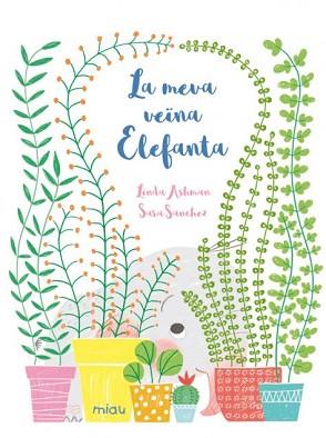 LA MEVA VEÏNA ELEFANTA | 9788418277702 | ASHMAN,LINDA | Llibreria Geli - Llibreria Online de Girona - Comprar llibres en català i castellà