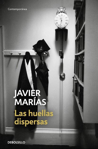 LAS HUELLAS DISPERSAS | 9788466341578 | MARÍAS,JAVIER | Libreria Geli - Librería Online de Girona - Comprar libros en catalán y castellano