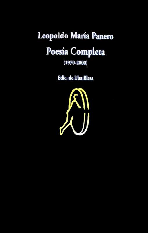 POESIA COMPLETA.LEOPOLDO PANERO(1970-2000) | 9788475229898 | PANERO,LEOPOLDO MARIA | Llibreria Geli - Llibreria Online de Girona - Comprar llibres en català i castellà
