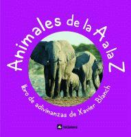 ANIMALES DE LA A A LA Z.LIBRO DE ADIVINANZAS | 9788424625603 | BLANCH,XAVIER | Libreria Geli - Librería Online de Girona - Comprar libros en catalán y castellano