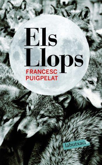 ELS LLOPS | 9788492549283 | PUIGPELAT,FRANCESC | Libreria Geli - Librería Online de Girona - Comprar libros en catalán y castellano