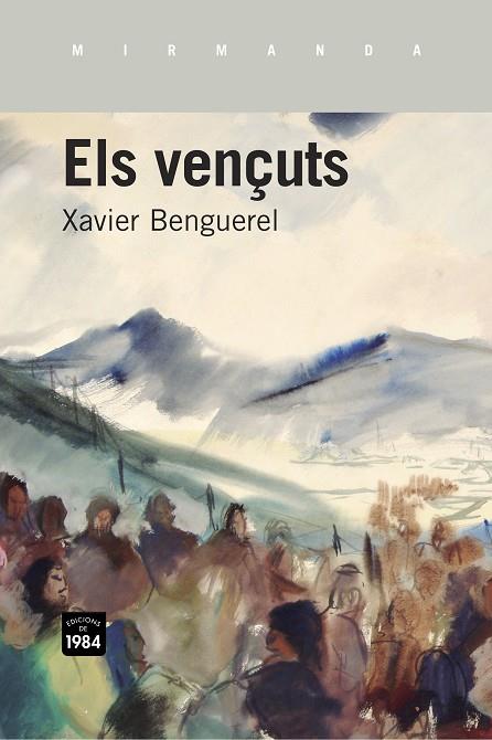 ELS VENÇUTS | 9788415835257 | BENGUEREL,XAVIER | Libreria Geli - Librería Online de Girona - Comprar libros en catalán y castellano