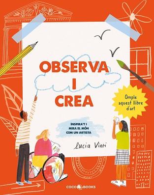 OBSERVA I CREA | 9788412723687 | VINTI,LUCIA | Libreria Geli - Librería Online de Girona - Comprar libros en catalán y castellano