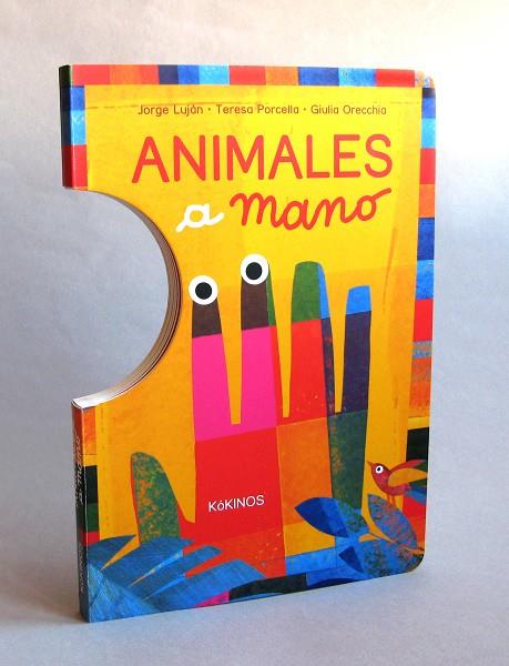 ANIMALES A MANO | 9788416126170 | LUJÁN,JORGE/PORCELLA,TERESA | Libreria Geli - Librería Online de Girona - Comprar libros en catalán y castellano