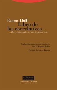 LIBRO DE LOS CORRELATIVOS | 9788481649703 | LLULL,RAMON | Llibreria Geli - Llibreria Online de Girona - Comprar llibres en català i castellà