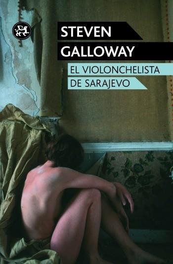 EL VIOLONCHELISTA DE SARAJEVO | 9788415325574 | GALLOWAY,STEVEN (1975,VANCOUVER) | Libreria Geli - Librería Online de Girona - Comprar libros en catalán y castellano