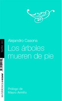LOS ARBOLES MUEREN DE PIE | 9788441421899 | CASONA,ALEJANDRO | Llibreria Geli - Llibreria Online de Girona - Comprar llibres en català i castellà
