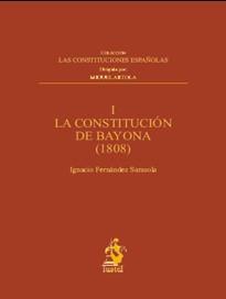 LA CONSTITUCIÓN DE BAYONA (1808)(LAS CONSTITUCIONES ESPAÑOLAS I) | 9788496717749 | FERNÁNDEZ SARASOLA,IGNACIO | Libreria Geli - Librería Online de Girona - Comprar libros en catalán y castellano