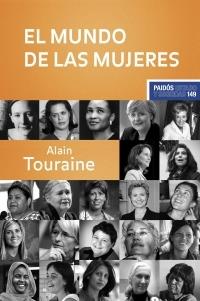 EL MUNDO DE LAS MUJERES | 9788449320347 | TOURAINE,ALAIN | Libreria Geli - Librería Online de Girona - Comprar libros en catalán y castellano