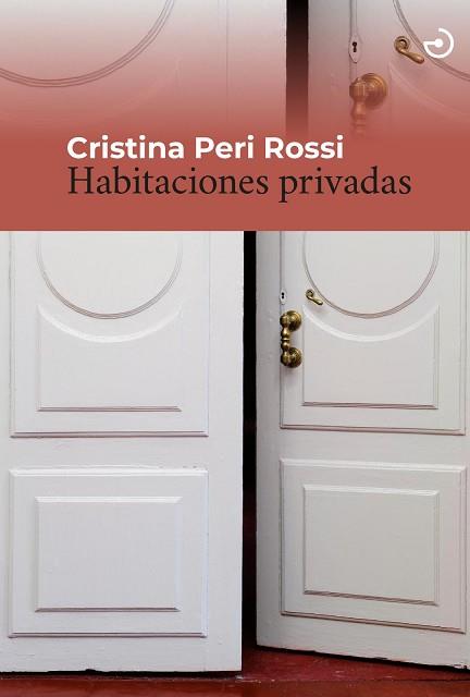 HABITACIONES PRIVADAS | 9788415740766 | PERI ROSSI,CRISTINA | Libreria Geli - Librería Online de Girona - Comprar libros en catalán y castellano