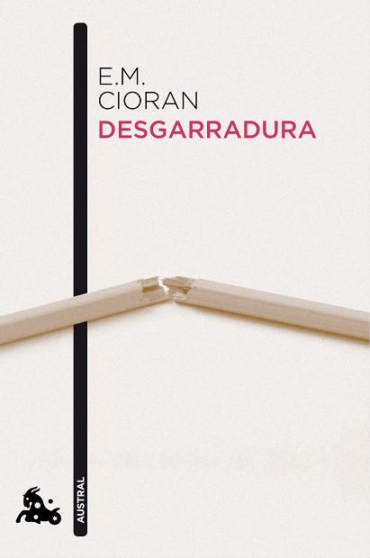 DESGARRADURA | 9788483834978 | CIORAN,E.M. | Libreria Geli - Librería Online de Girona - Comprar libros en catalán y castellano
