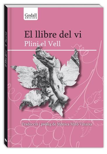 EL LLIBRE DEL VI | 9788412161014 | PLINI EL VELL | Libreria Geli - Librería Online de Girona - Comprar libros en catalán y castellano