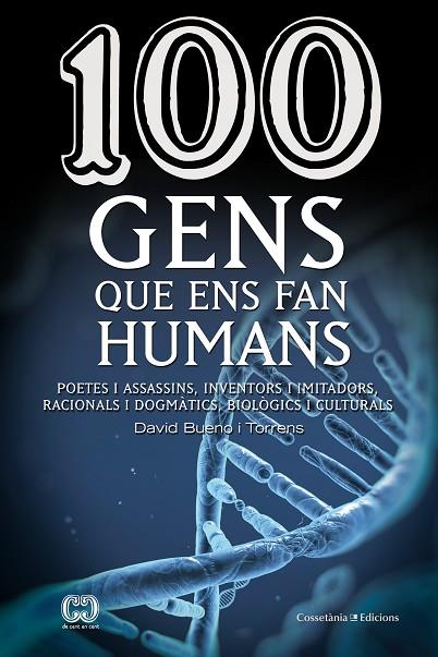 100 GENS QUE ENS FAN HUMANS | 9788490343548 | BUENO,DAVID | Libreria Geli - Librería Online de Girona - Comprar libros en catalán y castellano