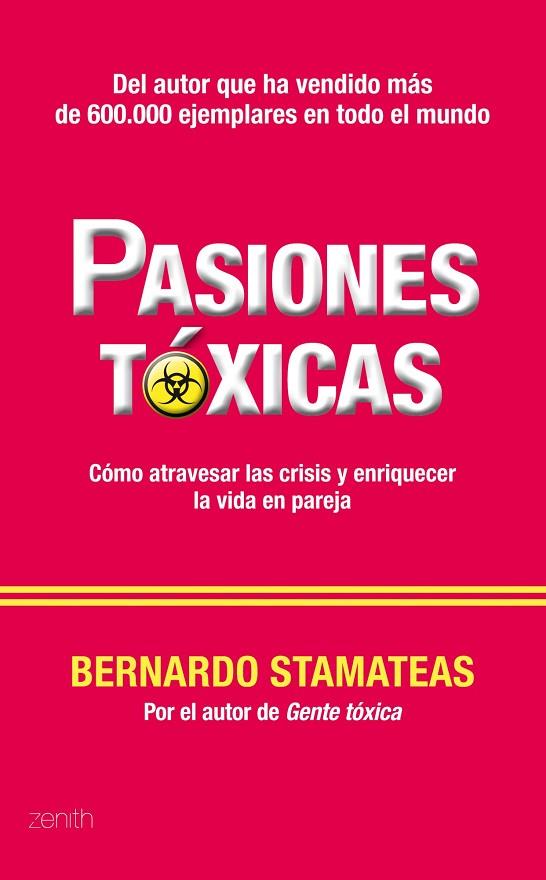 PASIONES TÓXICAS | 9788408005810 | STAMATEAS,BERNARDO  | Libreria Geli - Librería Online de Girona - Comprar libros en catalán y castellano
