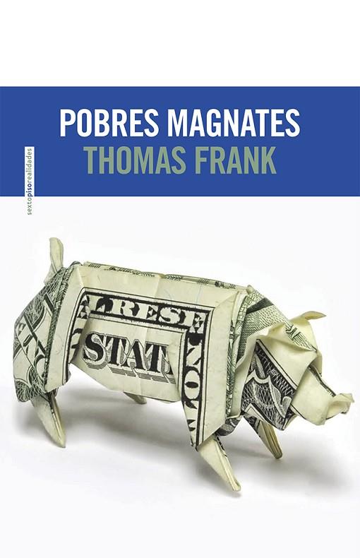 POBRES MAGNATES | 9788415601425 | FRANK,THOMAS | Libreria Geli - Librería Online de Girona - Comprar libros en catalán y castellano