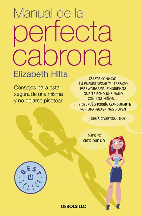 MANUAL DE LA PERFECTA CABRONA | 9788466332460 | HILTS,ELIZABETH | Llibreria Geli - Llibreria Online de Girona - Comprar llibres en català i castellà