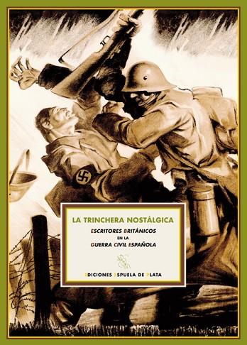 LA TRINCHERA NOSTALGICA.ESCRITORES BRITANICOS EN LA... | 9788496956797 | INSAUSTI HERRERO-VELARDE, GABRIEL (1969- ) (ET.AL.) | Llibreria Geli - Llibreria Online de Girona - Comprar llibres en català i castellà
