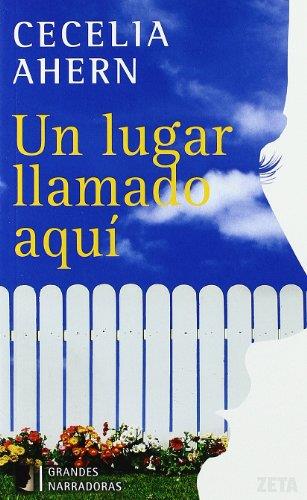 UN LUGAR LLAMADO AQUI | 9788498720747 | AHERN,CECELIA | Libreria Geli - Librería Online de Girona - Comprar libros en catalán y castellano