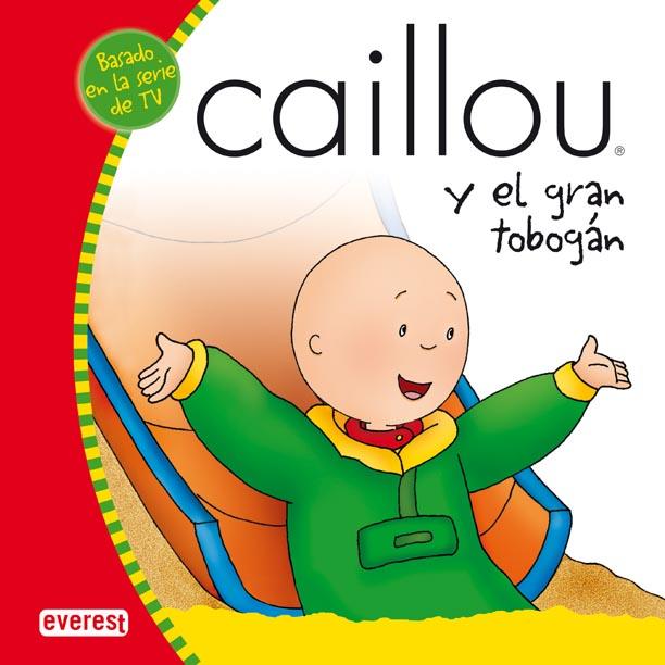 CAILLOU Y EL GRAN TOBOGAN | 9788424196554 | JEANNINE BEAULIEU | Llibreria Geli - Llibreria Online de Girona - Comprar llibres en català i castellà