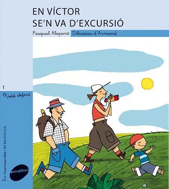 EN VICTOR SE'N VA D'EXCURSIO | 9788496726925 | ALAPONT,PASQUAL | Libreria Geli - Librería Online de Girona - Comprar libros en catalán y castellano
