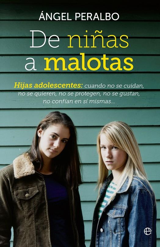 DE NIÑAS A MALOTAS | 9788499706801 | PERALBO,ANGEL | Libreria Geli - Librería Online de Girona - Comprar libros en catalán y castellano