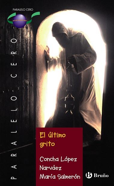 EL ULTIMO GRITO | 9788421698808 | LOPEZ NARVAEZ,CONCHA/SALMERON,MARIA | Libreria Geli - Librería Online de Girona - Comprar libros en catalán y castellano