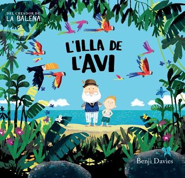 L'ILLA DE L'AVI | 9788416394135 | DAVIES,BENJI | Libreria Geli - Librería Online de Girona - Comprar libros en catalán y castellano