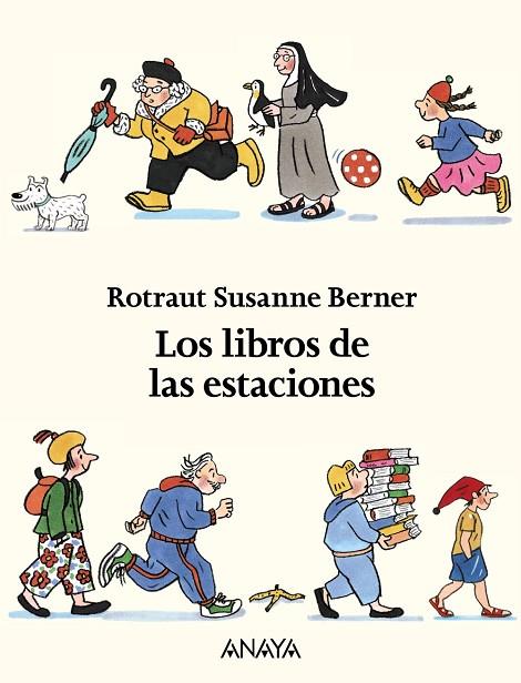 LOS LIBROS DE LAS ESTACIONES | 9788469809006 | BERNER,ROTRAUT SUSANNE | Libreria Geli - Librería Online de Girona - Comprar libros en catalán y castellano