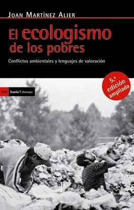 EL ECOLOGISMO DE LOS POBRES | 9788498883930 | MARTÍNEZ ALIER,JOAN | Libreria Geli - Librería Online de Girona - Comprar libros en catalán y castellano
