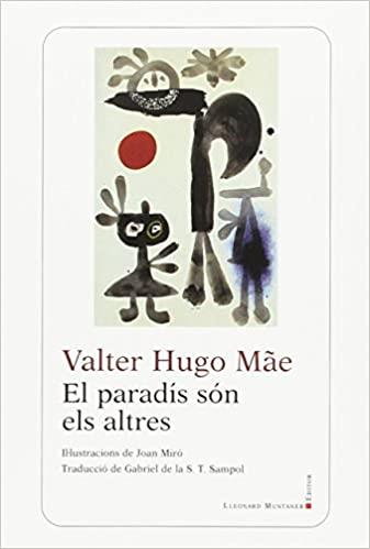 EL PARADÍS SÓN ELS ALTRES | 9788416554447 | MAE,VALTER HUGO | Libreria Geli - Librería Online de Girona - Comprar libros en catalán y castellano