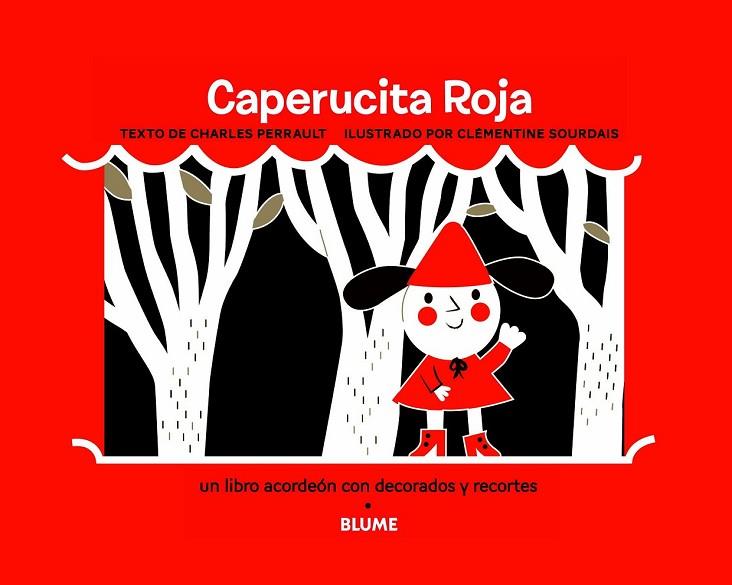 CAPERUCITA ROJA | 9788498017250 | PERRAULT,CHARLES/SOURDAIS,CLEMENTINE | Libreria Geli - Librería Online de Girona - Comprar libros en catalán y castellano